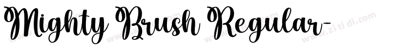 Mighty Brush Regular字体转换